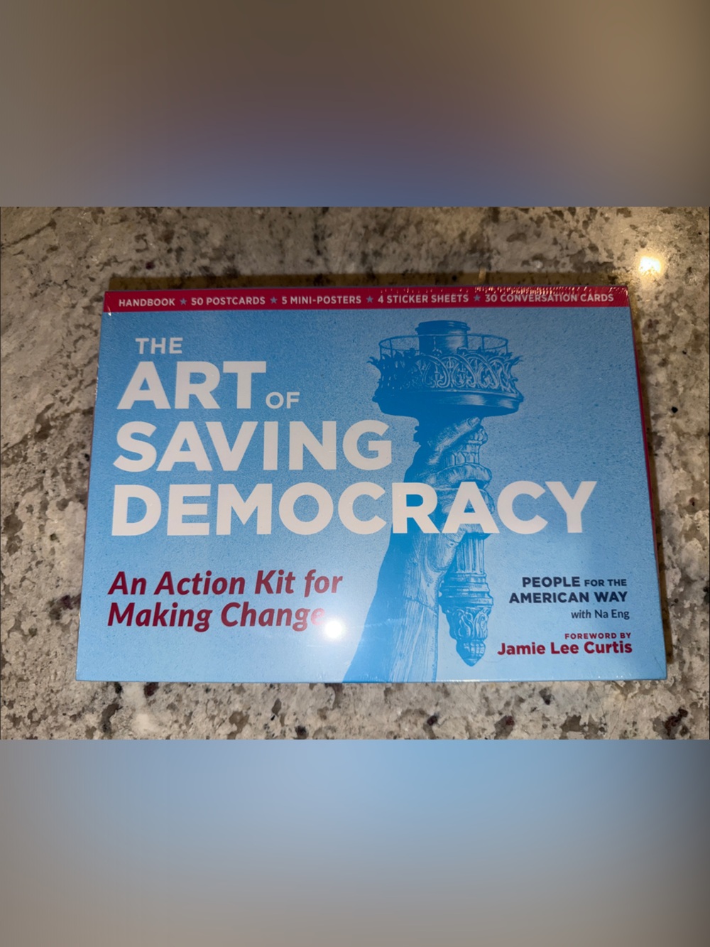 The Art of Saving Democracy Kit - Action Kit for Making Change Jamie Lee Curtis